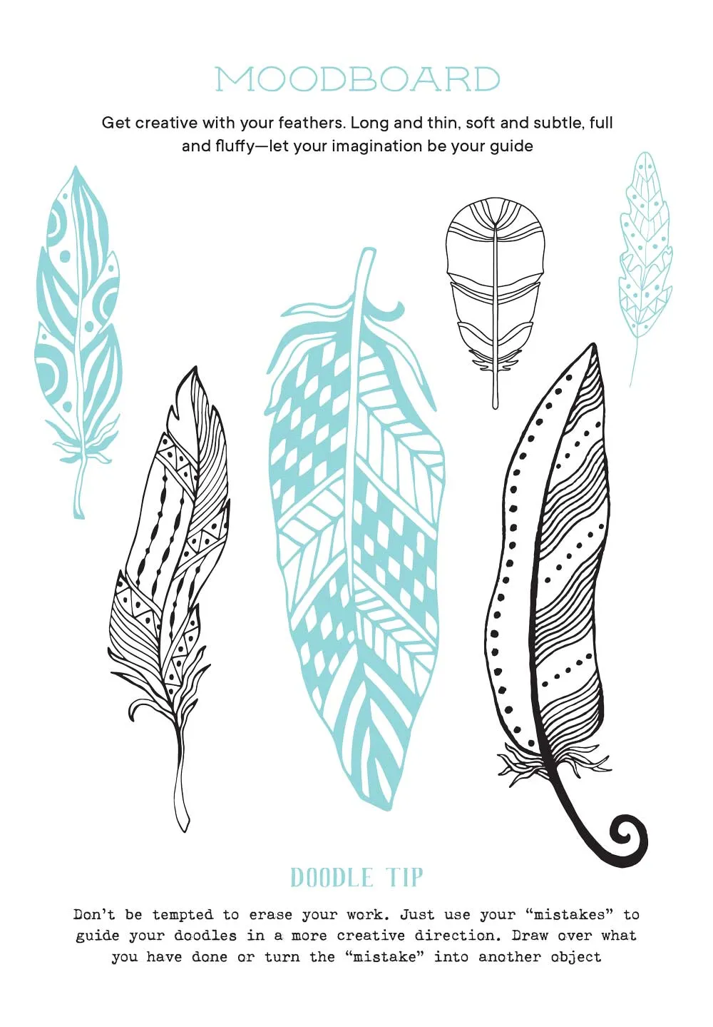 Doodle, Color, Create - Nature Inspired Doodle Challenges, Step-By-Step Drawing Instructions, Unique Ideas For Patterns, Tools & Techniques, Moodboards, Butterflies, Feathers, Trees, Unwind & Relax!